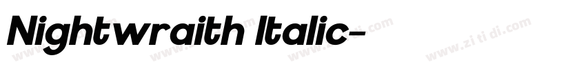 Nightwraith Italic字体转换